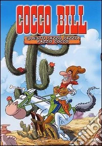 Cocco Bill. Questo pazzo pazzo Cocco dvd