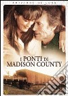 Ponti Di Madison County (I) (Deluxe Edition) dvd