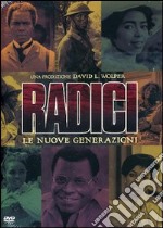 Radici: le nuove generazioni dvd