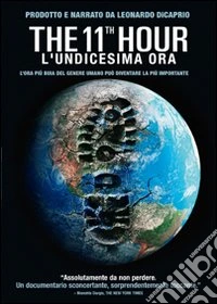 11th Hour (The) - L'Undicesima Ora dvd