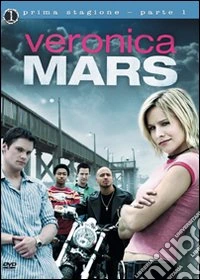 Veronica Mars. Stagione 1. Parte 1 dvd