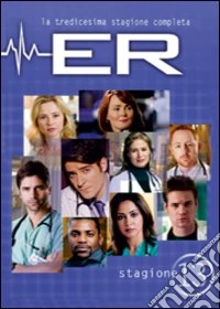 E.R. - Medici In Prima Linea - Stagione 13 (3 Dvd) dvd