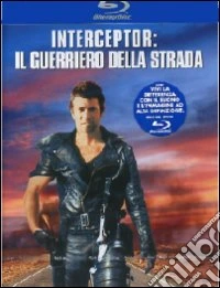(Blu-Ray Disk) Interceptor - Il Guerriero Della Strada