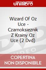 Wizard Of Oz Uce - Czarnoksieznik Z Krainy Oz Uce (2 Dvd) dvd