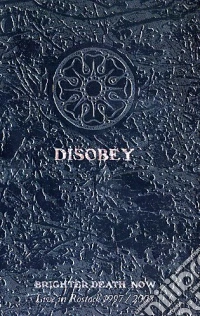 Brighter Death Now - Disobey (2 Tbd) dvd