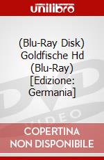 (Blu-Ray Disk) Goldfische Hd (Blu-Ray) [Edizione: Germania] brd