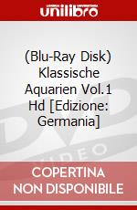(Blu-Ray Disk) Klassische Aquarien Vol.1 Hd [Edizione: Germania] brd