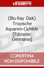 (Blu-Ray Disk) Tropische Aquarien-Cichlide [Edizione: Germania] brd