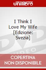 I Think I Love My Wife [Edizione: Svezia] dvd