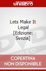 Lets Make It Legal [Edizione: Svezia] dvd