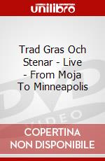 Trad Gras Och Stenar - Live - From Moja To Minneapolis dvd