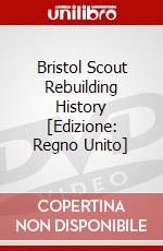 Bristol Scout Rebuilding History [Edizione: Regno Unito] dvd