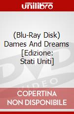 (Blu-Ray Disk) Dames And Dreams [Edizione: Stati Uniti] brd
