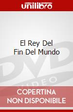 El Rey Del Fin Del Mundo dvd