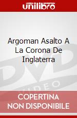 Argoman Asalto A La Corona De Inglaterra dvd