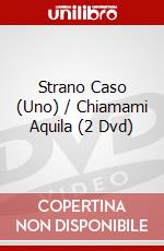 Strano Caso (Uno) / Chiamami Aquila (2 Dvd) dvd