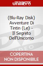 (Blu-Ray Disk) Avventure Di Tintin (Le) - Il Segreto Dell'Unicorno film in dvd di Steven Spielberg