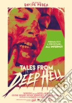 Tales From Deep Hell dvd