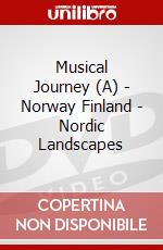 Musical Journey (A) - Norway Finland - Nordic Landscapes dvd