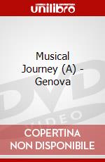 Musical Journey (A) - Genova dvd