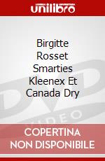 Birgitte Rosset Smarties Kleenex Et Canada Dry dvd
