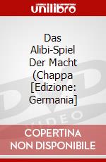 Das Alibi-Spiel Der Macht (Chappa [Edizione: Germania] dvd