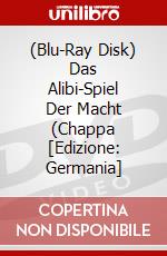 (Blu-Ray Disk) Das Alibi-Spiel Der Macht (Chappa [Edizione: Germania] brd