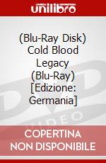(Blu-Ray Disk) Cold Blood Legacy (Blu-Ray) [Edizione: Germania] brd