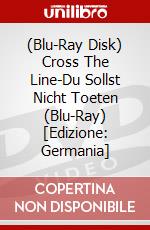 (Blu-Ray Disk) Cross The Line-Du Sollst Nicht Toeten (Blu-Ray) [Edizione: Germania] brd