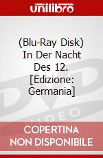 (Blu-Ray Disk) In Der Nacht Des 12. [Edizione: Germania] brd