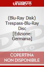 (Blu-Ray Disk) Trespass-Blu-Ray Disc [Edizione: Germania] brd