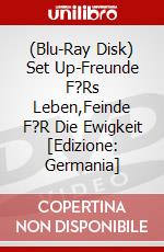 (Blu-Ray Disk) Set Up-Freunde F?Rs Leben,Feinde F?R Die Ewigkeit [Edizione: Germania] brd