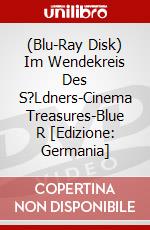 (Blu-Ray Disk) Im Wendekreis Des S?Ldners-Cinema Treasures-Blue R [Edizione: Germania] brd