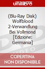 (Blu-Ray Disk) Wolfblood 2-Verwandlung Bei Vollmond [Edizione: Germania] brd
