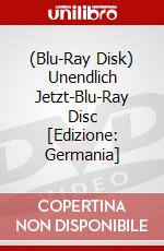 (Blu-Ray Disk) Unendlich Jetzt-Blu-Ray Disc [Edizione: Germania] brd
