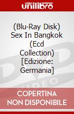 (Blu-Ray Disk) Sex In Bangkok (Ecd Collection) [Edizione: Germania] brd