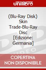 (Blu-Ray Disk) Skin Trade-Blu-Ray Disc [Edizione: Germania] brd