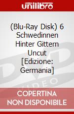 (Blu-Ray Disk) 6 Schwedinnen Hinter Gittern Uncut [Edizione: Germania] brd