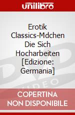 Erotik Classics-Mdchen Die Sich Hocharbeiten [Edizione: Germania] dvd