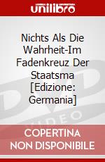 Nichts Als Die Wahrheit-Im Fadenkreuz Der Staatsma [Edizione: Germania] dvd