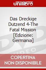 Das Dreckige Dutzend 4-The Fatal Mission [Edizione: Germania] dvd
