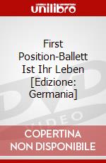 First Position-Ballett Ist Ihr Leben [Edizione: Germania] dvd