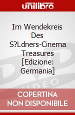 Im Wendekreis Des S?Ldners-Cinema Treasures [Edizione: Germania] dvd