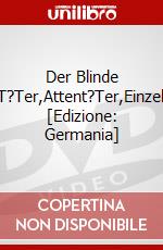 Der Blinde Fleck-T?Ter,Attent?Ter,Einzelt?Ter? [Edizione: Germania] dvd