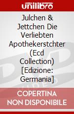 Julchen & Jettchen Die Verliebten Apothekerstchter (Ecd Collection) [Edizione: Germania] dvd