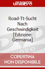 Road-Tt-Sucht Nach Geschwindigkeit [Edizione: Germania] dvd