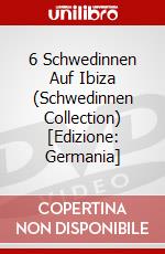 6 Schwedinnen Auf Ibiza (Schwedinnen Collection) [Edizione: Germania] dvd