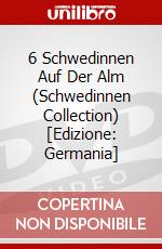 6 Schwedinnen Auf Der Alm (Schwedinnen Collection) [Edizione: Germania] dvd