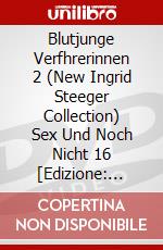 Blutjunge Verfhrerinnen 2 (New Ingrid Steeger Collection) Sex Und Noch Nicht 16 [Edizione: Germania] dvd