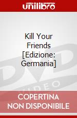 Kill Your Friends [Edizione: Germania] dvd